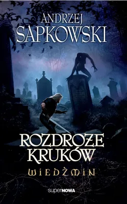 Zdjęcie produktu dla Wiedźmin. Tom 9. Rozdroże kruków