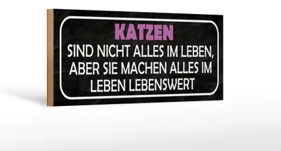 Produktbild von Holzschild Spruch 27x10cm Katzen nicht alles im Leben aber