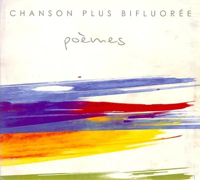 Produktbild von Chanson Plus Bifluoree - Poemes