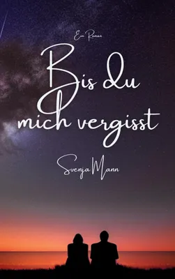 Produktbild von Bis du mich vergisst