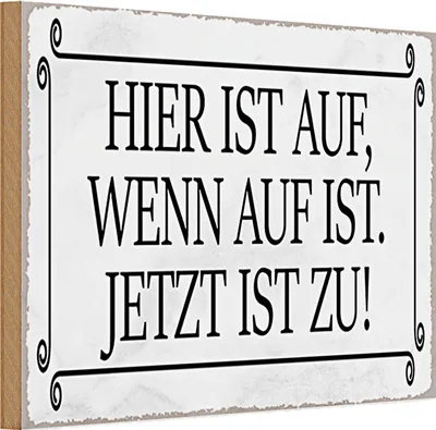Produktbild von Holzschild Spruch 30x20cm hier ist auf wenn auf ist jetzt