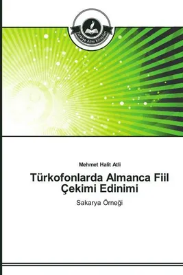Produktbild von Türkofonlarda Almanca Fiil Çekimi Edinimi