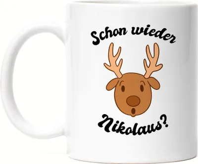 Produktbild von Schon Wieder Nikolaus Tasse weiß Tolle Geschenkidee als Weihnachtsgeschenk Weihnachten Elch Lustiges Motiv
