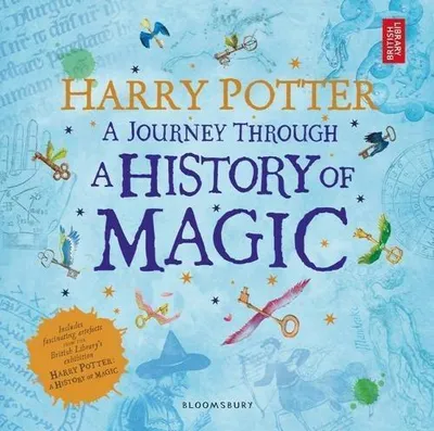 Immagine prodotto di Harry Potter: A Journey through the History of Magic