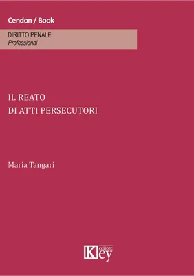 Produktbild von Tangari, M: Reato di atti persecutori