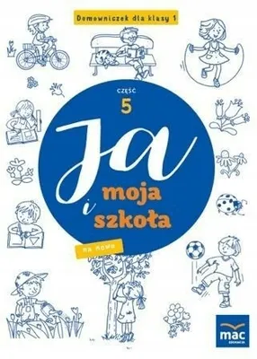 Zdjęcie produktu dla Ja i Moja Szkoła na nowo. Domowniczek SP 1 cz.5