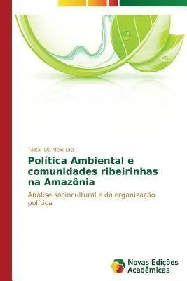 Produktbild von Umweltpolitik und Flussufergemeinden im Amazonasgebiet