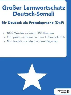 Obrázek produktu pro Großer Lernwortschatz Deutsch-Somali für Deutsch als Fremdsprache (DaF)