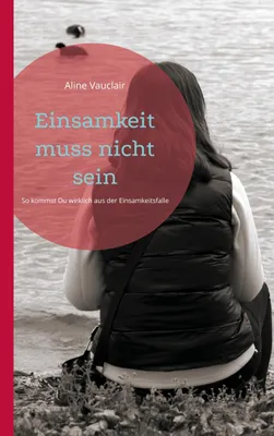 Produktbild von Einsamkeit muss nicht sein