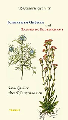Obrázok produktu pre Jungfer im Grünen und Tausendgüldenkraut