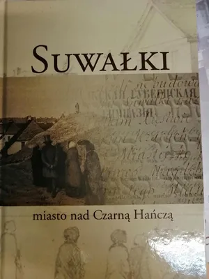 Image de Suwałki, eine Stadt am Fluss Czarna Hańcza - eine Monographie