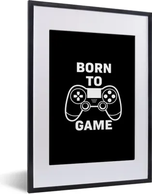 Produktbild von MuchoWow® Gerahmtes Poster Gaming - Zitate - Controller - Zum Spielen geboren - Schwarz - Weiß 30x40 cm - Poster mit Schwarzem Bilderrahmen Wandposter Rahmen Foto Bilder - Wandposter Schlafzimmer