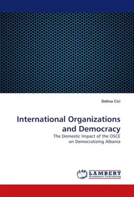 Produktbild von International Organizations and Democracy