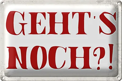 Produktbild von Blechschild Spruch 18x12cm geht`s noch Retro