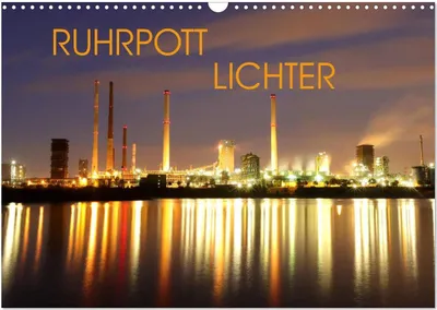 Produktbild von RUHRPOTT LICHTER (Wandkalender 2025 DIN A3 quer), CALVENDO Monatskalender