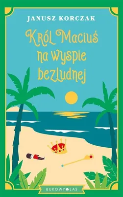Obrázek produktu pro Król Maciuś na wyspie bezludnej