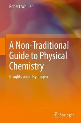 Obrázok produktu pre A Non-Traditional Guide to Physical Chemistry