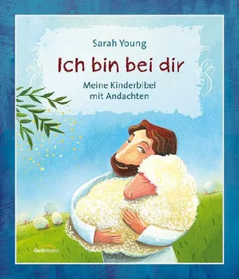 Produktbild von Ich bin bei dir - Kinderbibel