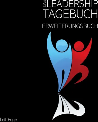 Produktbild von Leadership Tagebuch für Führungskräfte mit 200 zusätzlichen Seiten zur Selbstreflexion