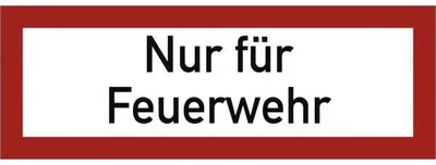Produktbild von Dreifke® Schild Nur für Feuerwehr, Alu, 594x210 mm