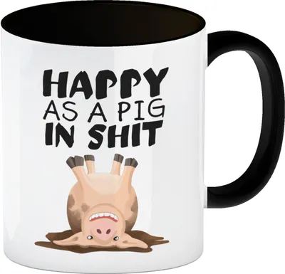 Produktbild von Happy as a pig in shit Kaffeebecher Schwarz mit glücklichem Schwein