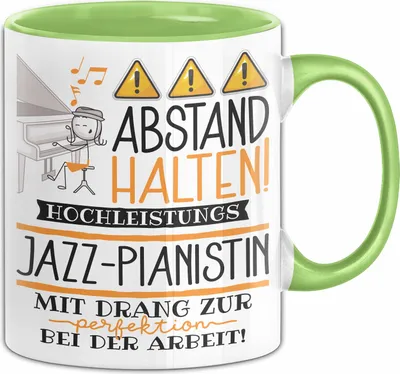 Produktbild von Jazz-Pianistin Tasse Geschenk Lustig Abstand Halten Hochleistungs-Jazz-Pianistin Mit Drang Zur Perfektion Bei Der Arbeit (Grün)