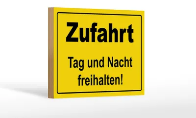 Produktbild von Holzschild Hinweis 18x12cm Zufahrt Tag und Nacht freihalten