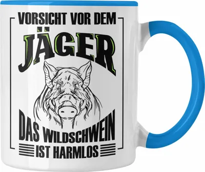 Produktbild von Trendation - Lustige Tasse Geschenk für Jäger Wildschwein Spruch Geschenkidee Jagd (Blau)
