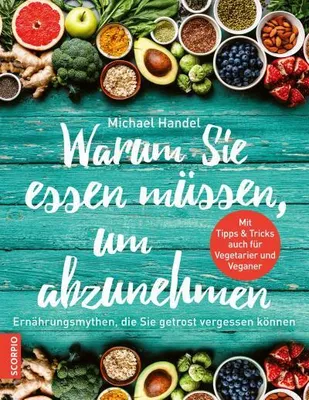 Immagine prodotto di Warum Sie essen müssen, um abzunehmen