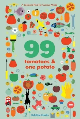 Zdjęcie produktu dla 99 Tomatoes and One Potato