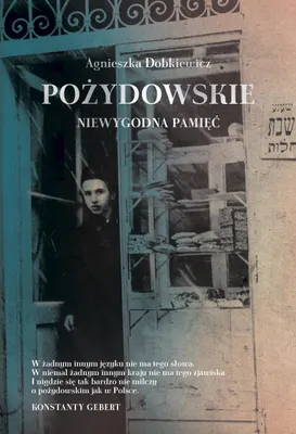 Zdjęcie produktu dla Pozydowskie Niewygodna pamiec