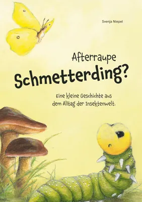 Produktbild von Afterraupe Schmetterding