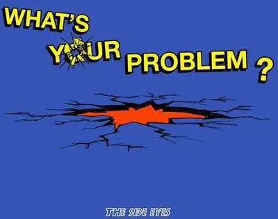 Produktbild von The Side Eyes: Whats Your Problem?