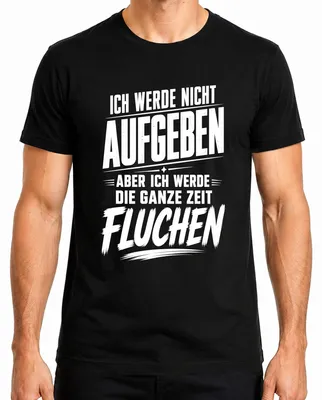 Productafbeelding van "Ik geef niet op" - Grappig statement - Heren T-shirt, zwart, maat L