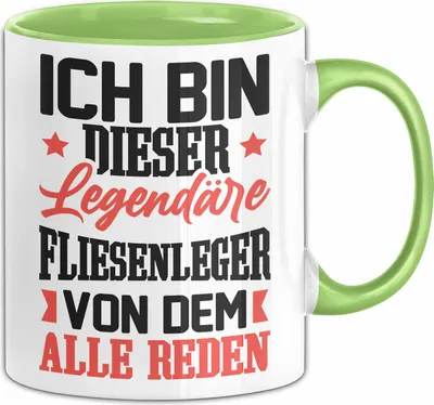 Produktbild von Fliesenleger Tasse Geschenk Lustiger Spruch Ich Bin Dieser Eine Legendäre Fliesenleger Kaffee-Becher (Grün)