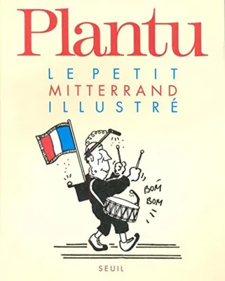 Image de Le Petit Mitterrand illustré