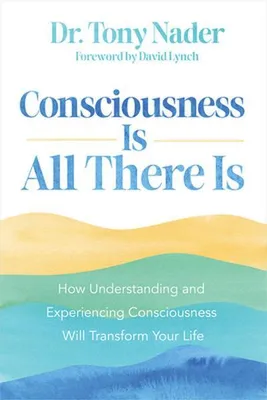 Obrázok produktu pre Consciousness Is All There Is