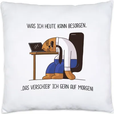 Produktbild von Was Du Heute Kannst Besorgen Verschieben Kissen inkl. Füllung Lustig Spruch Ironie Faultier Geschenk Bürokollegen