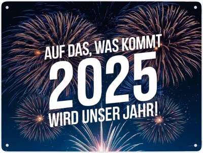 Produktbild von Feuerwerk - 2025 wird unser Jahr Metallschild XXL in 28x38 cm