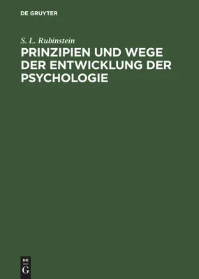 Produktbild von Prinzipien und Wege der Entwicklung der Psychologie