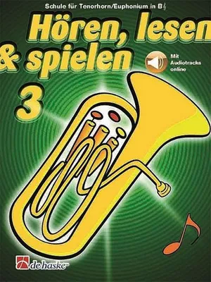 Produktbild von Hören, lesen & spielen 3 Tenorhorn/Euphonium B TC: Mit Audio-Online