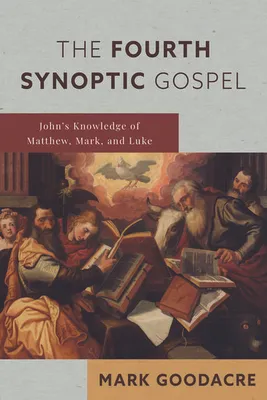 Obrázok produktu pre The Fourth Synoptic Gospel