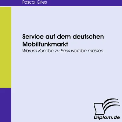 Produktbild von Service auf dem deutschen Mobilfunkmarkt