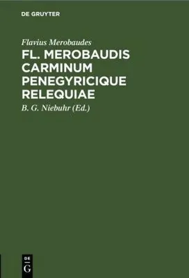 Produktbild von Fl. Merobaudis Carminum Penegyricique Relequiae