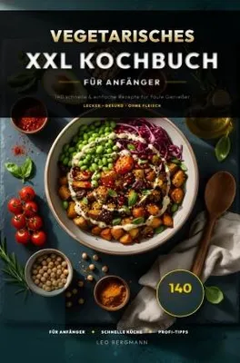 Produktbild von Vegetarisches XXL Kochbuch für Anfänger