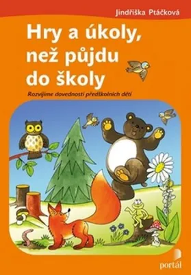Productafbeelding van Hry a úkoly, než půjdu do školy (Ptáčková Jindřiška)