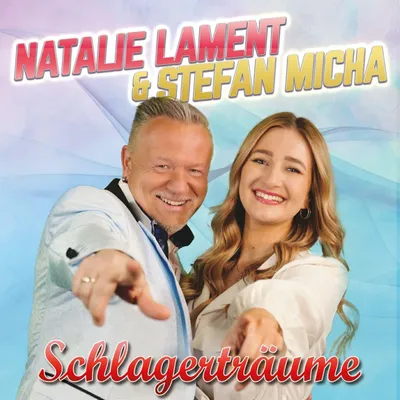 Produktbild von Natalie Lament & Stefan Micha - Schlagerträume CD