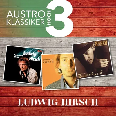 Obrázok produktu pre Ludwig Hirsch: Austro Klassiker Hoch 3 - Universal Music  - (CD / A)
