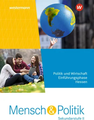 Produktbild von Mensch und Politik SII. Einführungsphase: Schulbuch. Für Hessen
