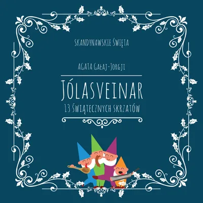 Produktbild von Jólasveinar. 13 świątecznych skrzatów. Książka dla dzieci